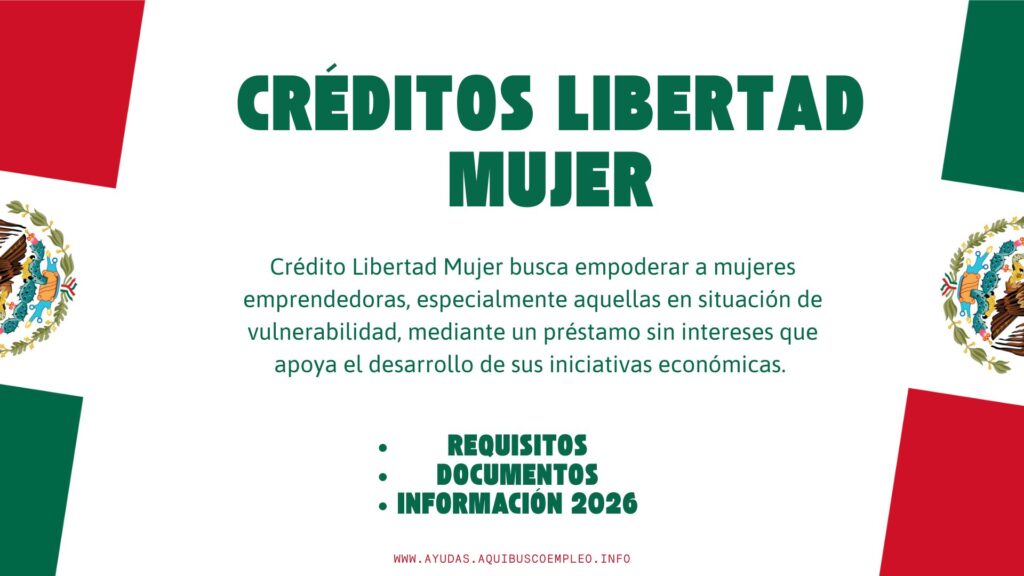Créditos Libertad Mujer